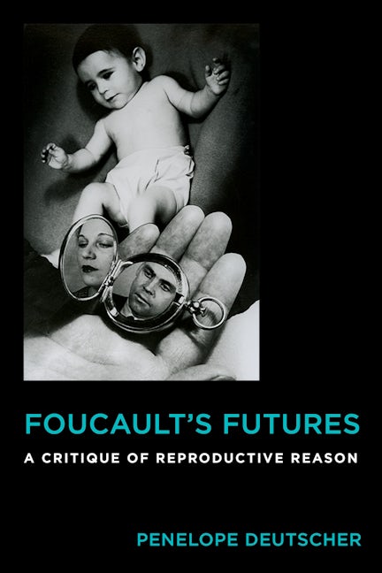 Book cover image for Foucault's Futures ISBN: 9780231176408