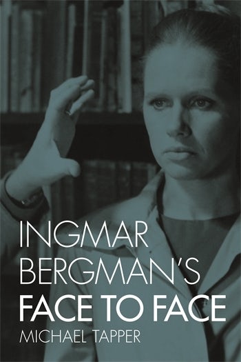 Book cover image for Ingmar Bergman's Face to Face ISBN: 9780231176538