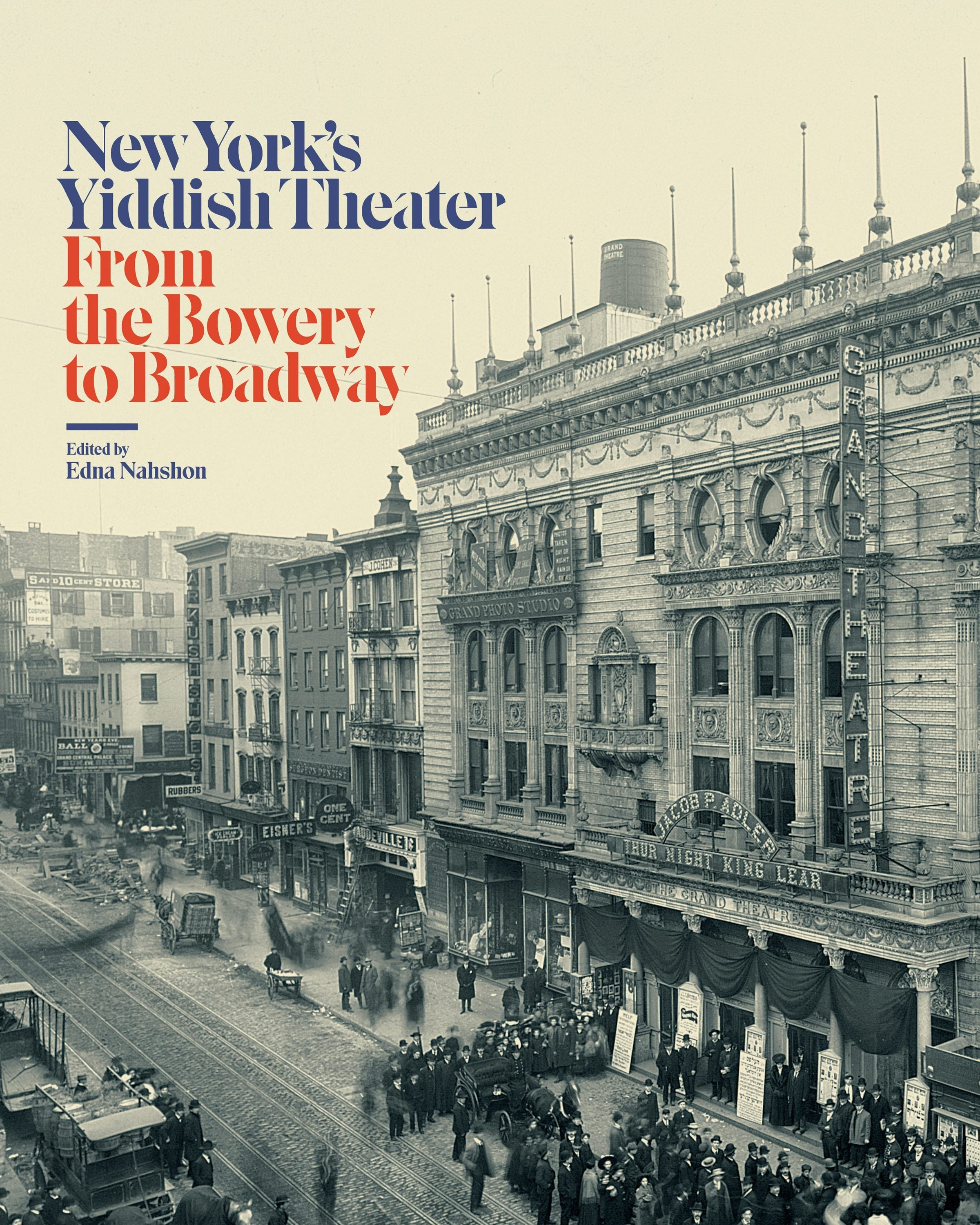 Book cover image for New York’s Yiddish Theater ISBN: 9780231176705