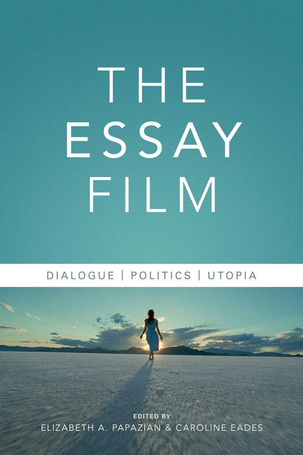 Cover image for The Essay Film, isbn: 9780231176958