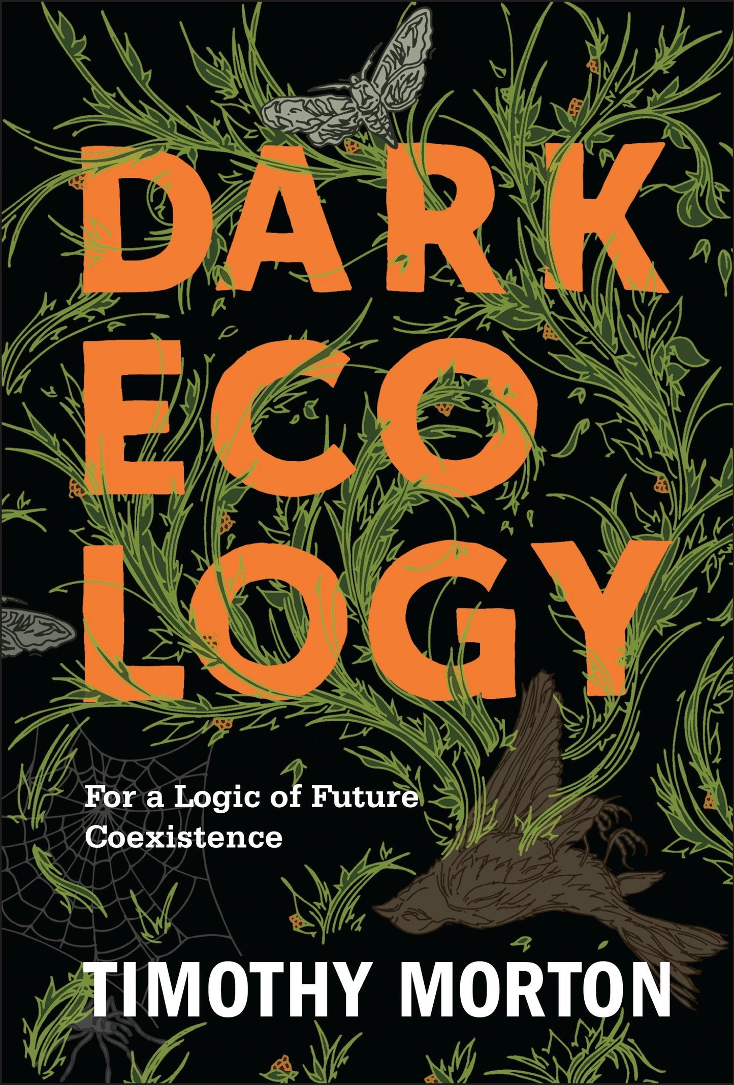 Book cover image for Dark Ecology ISBN: 9780231177528
