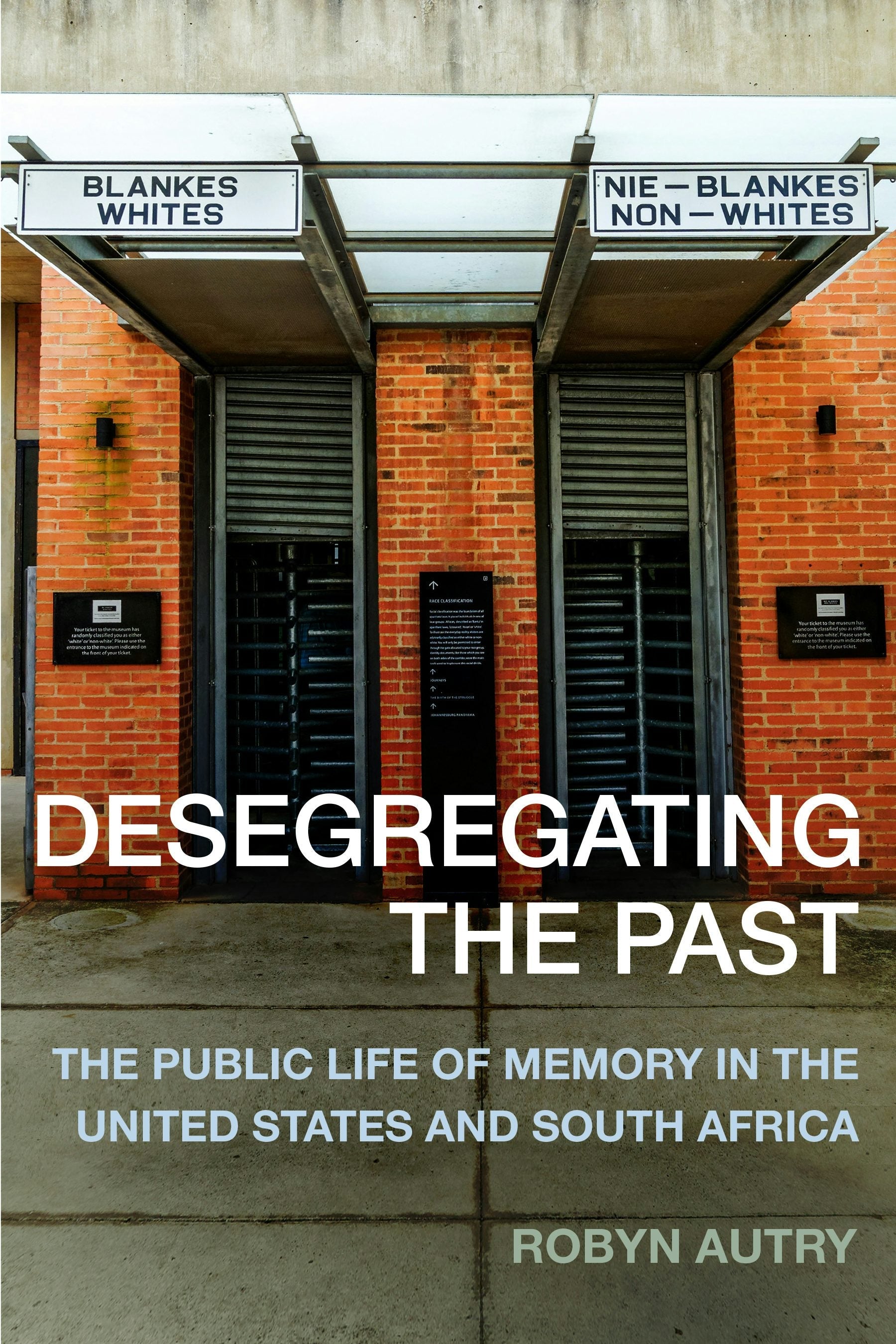 Book cover image for Desegregating the Past ISBN: 9780231177580