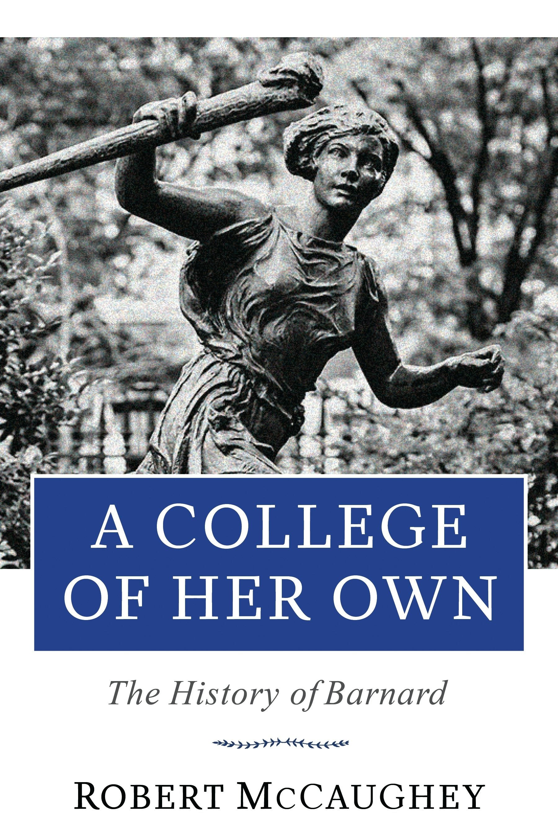 Book cover image for A College of Her Own ISBN: 9780231178006