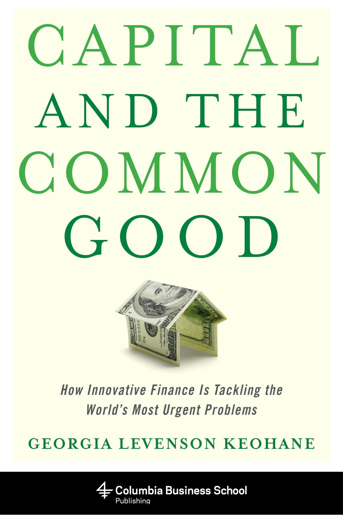 Book cover image for Capital and the Common Good ISBN: 9780231178020