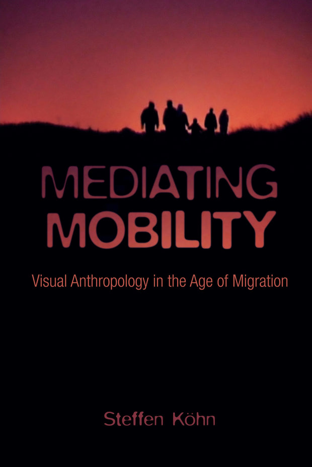 Cover image for Mediating Mobility, isbn: 9780231178884