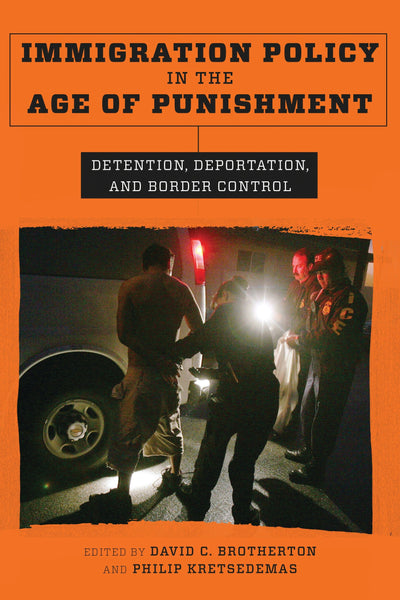 Cover image for Immigration Policy in the Age of Punishment, isbn: 9780231179379