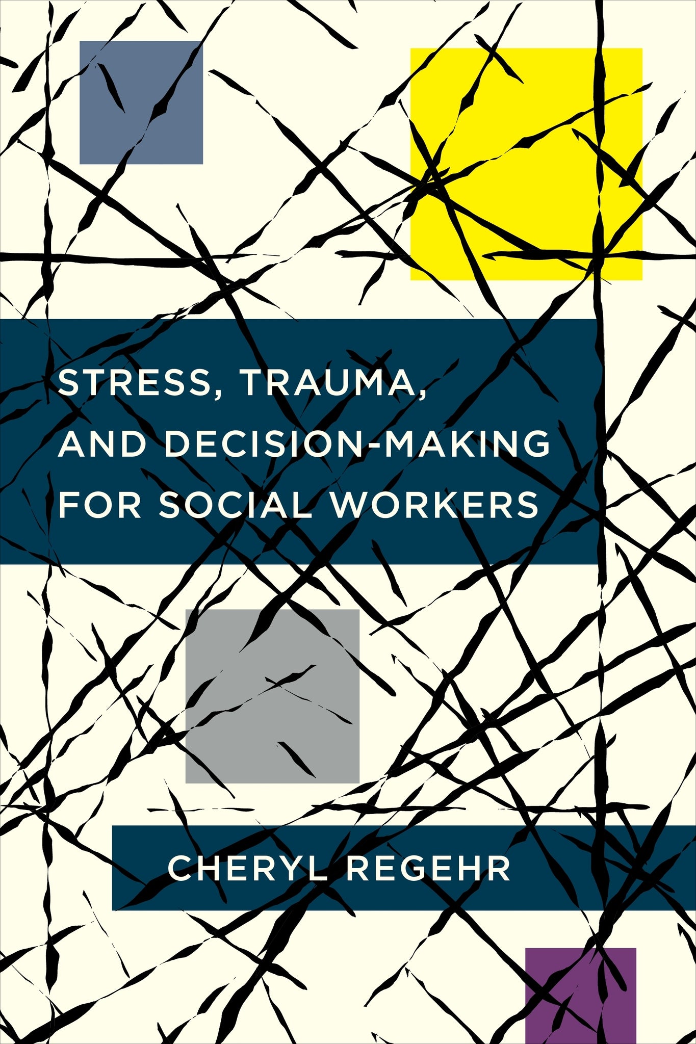 Cover image for Stress, Trauma, and Decision-Making for Social Workers ISBN 9780231180139