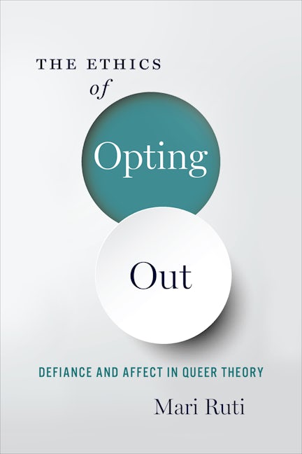 Book cover image for The Ethics of Opting Out ISBN: 9780231180900
