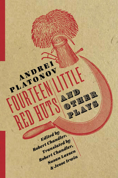 Cover image for Fourteen Little Red Huts and Other Plays, isbn: 9780231181280