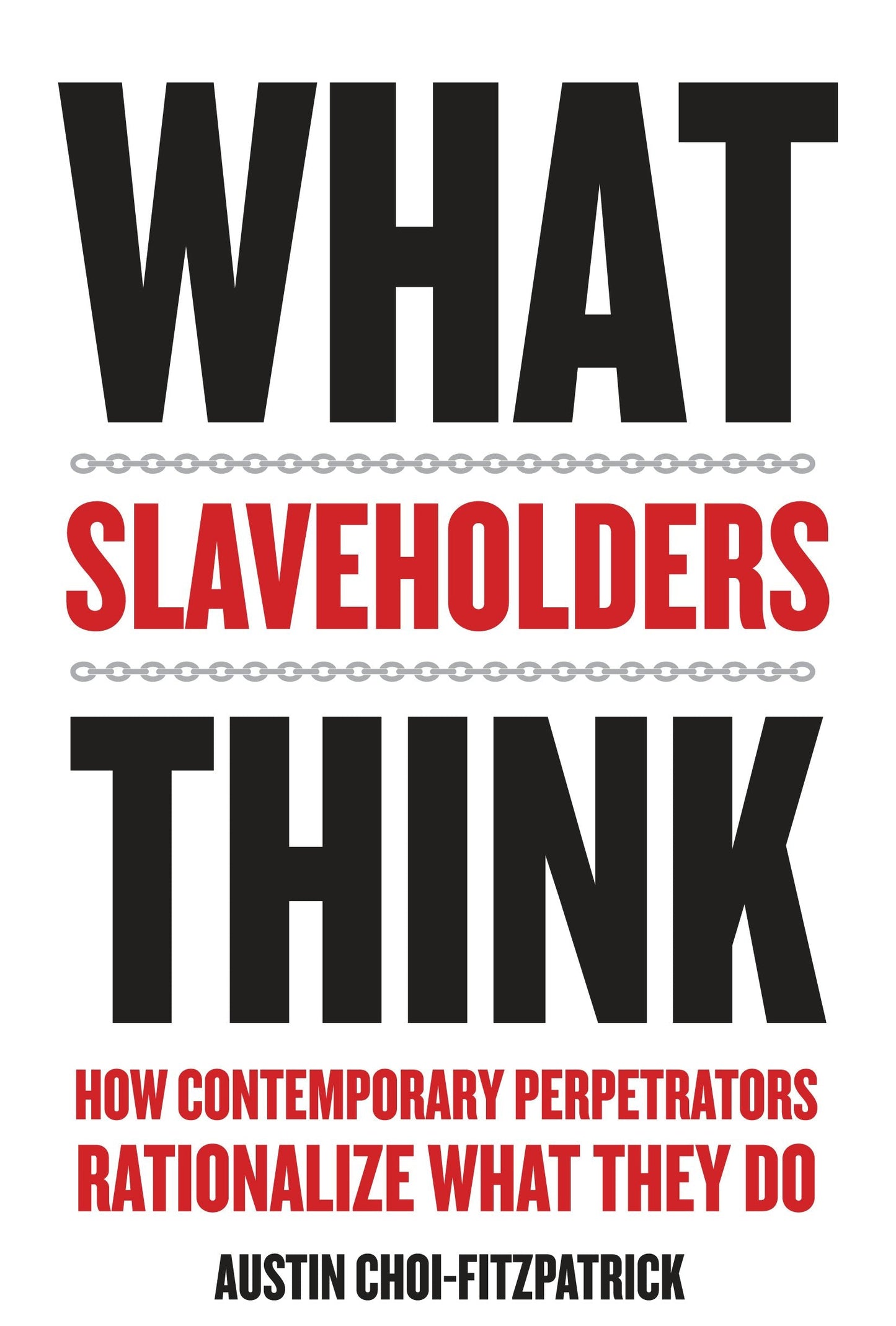 Book cover image for What Slaveholders Think ISBN: 9780231181822