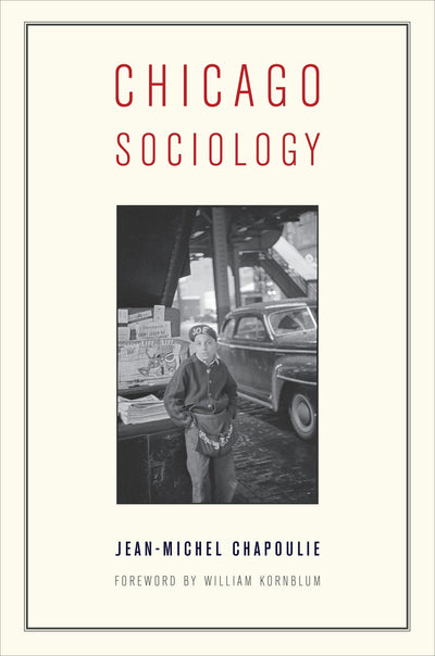 Cover image for Chicago Sociology, isbn: 9780231182515