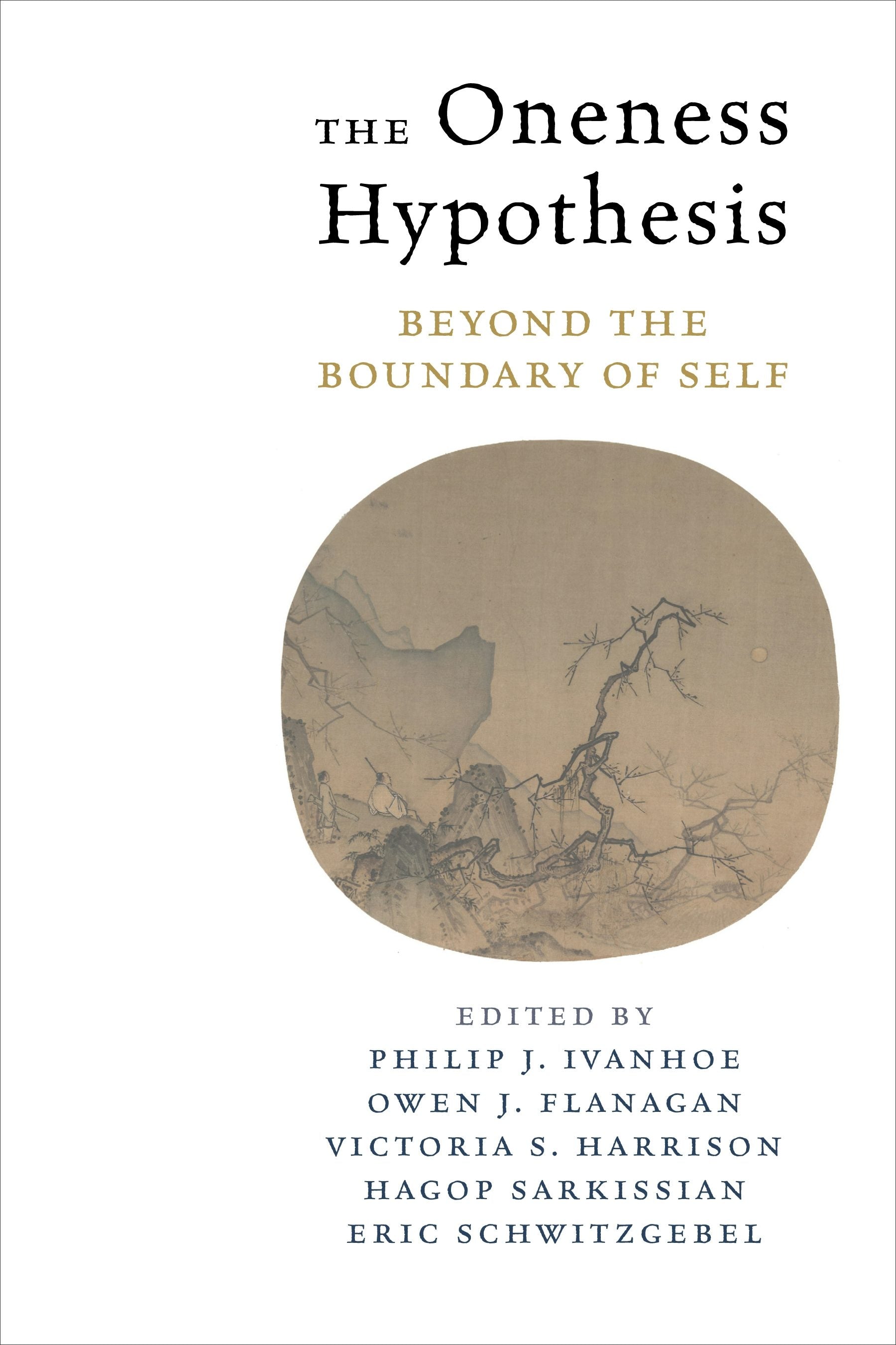 Book cover image for The Oneness Hypothesis ISBN: 9780231182980