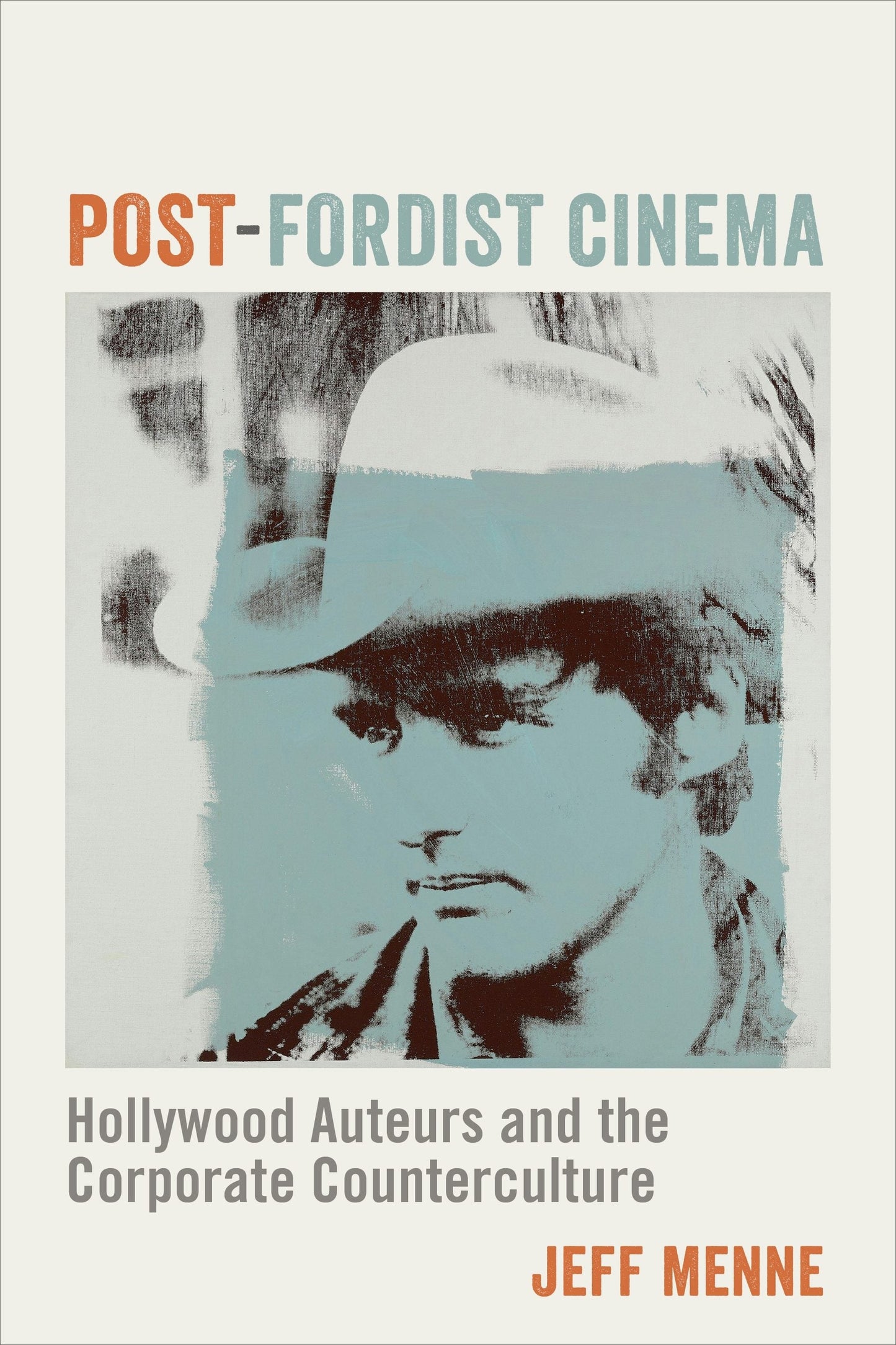 Book cover image for Post-Fordist Cinema ISBN: 9780231183703