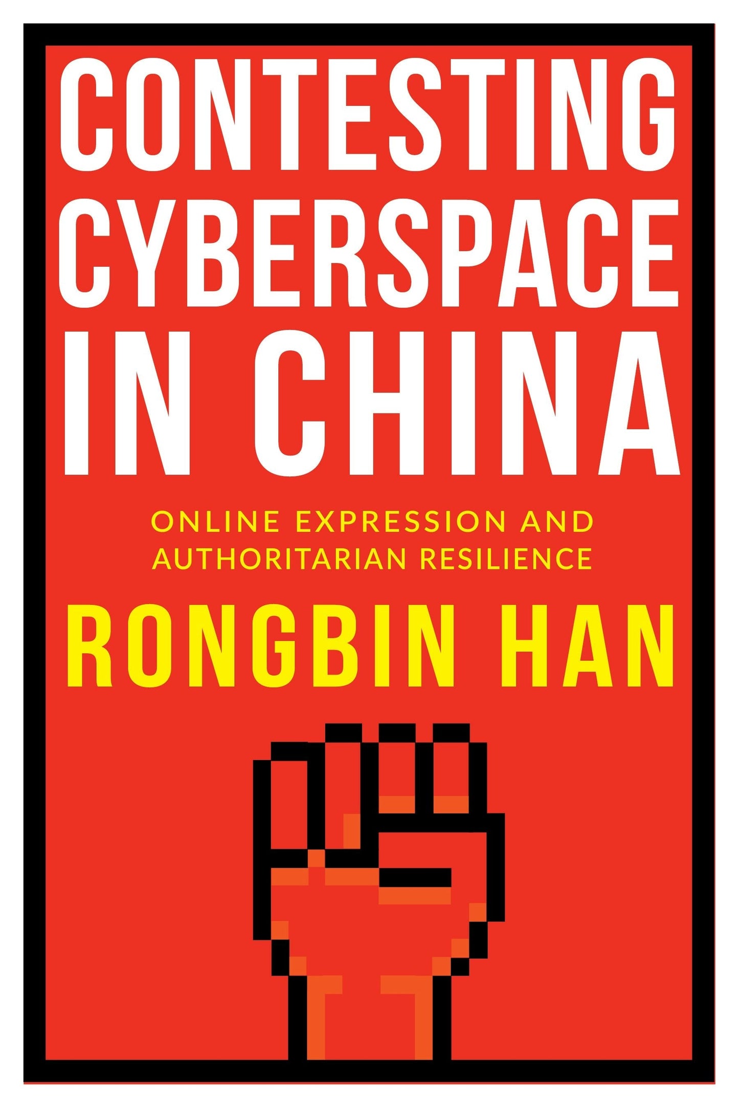 Book cover image for Contesting Cyberspace in China ISBN: 9780231184748