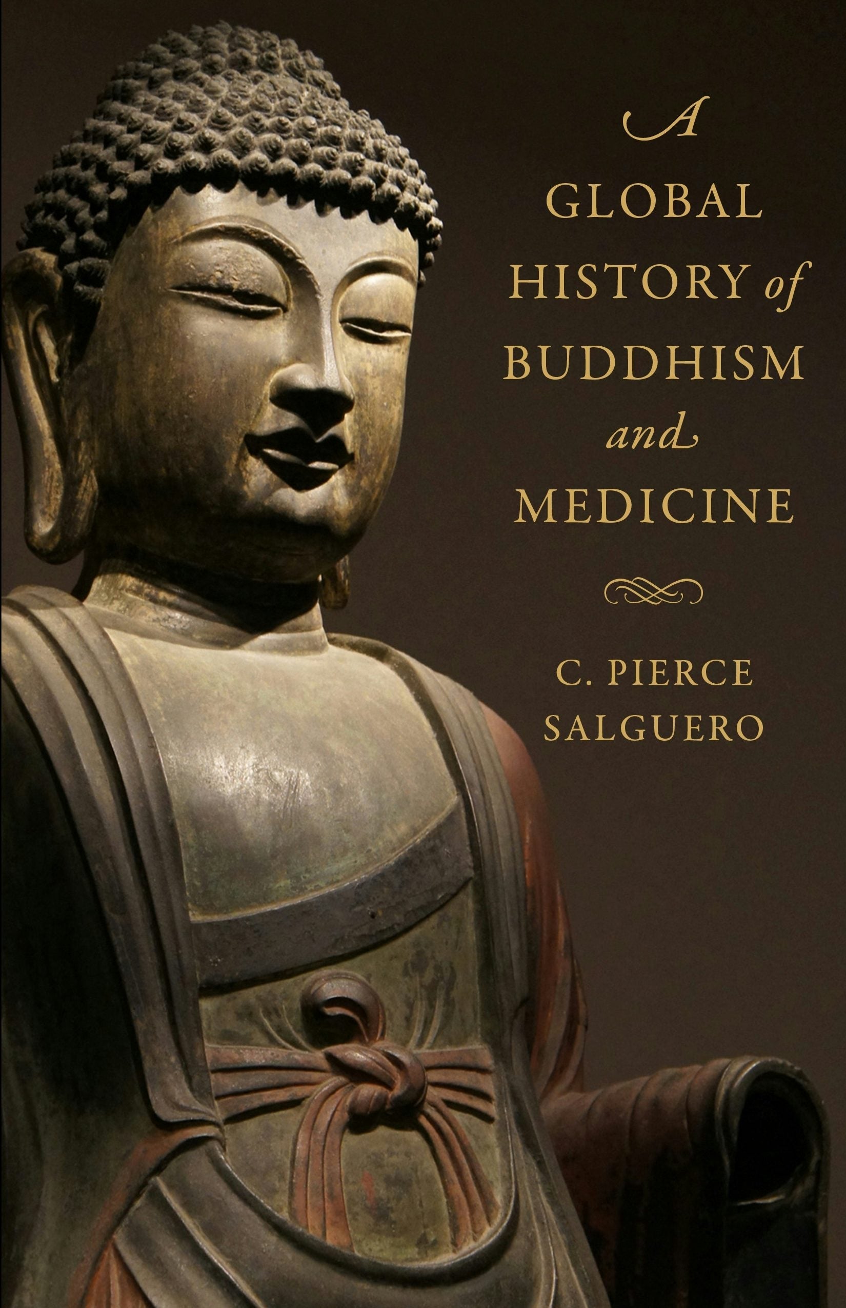Book cover image for A Global History of Buddhism and Medicine ISBN: 9780231185264