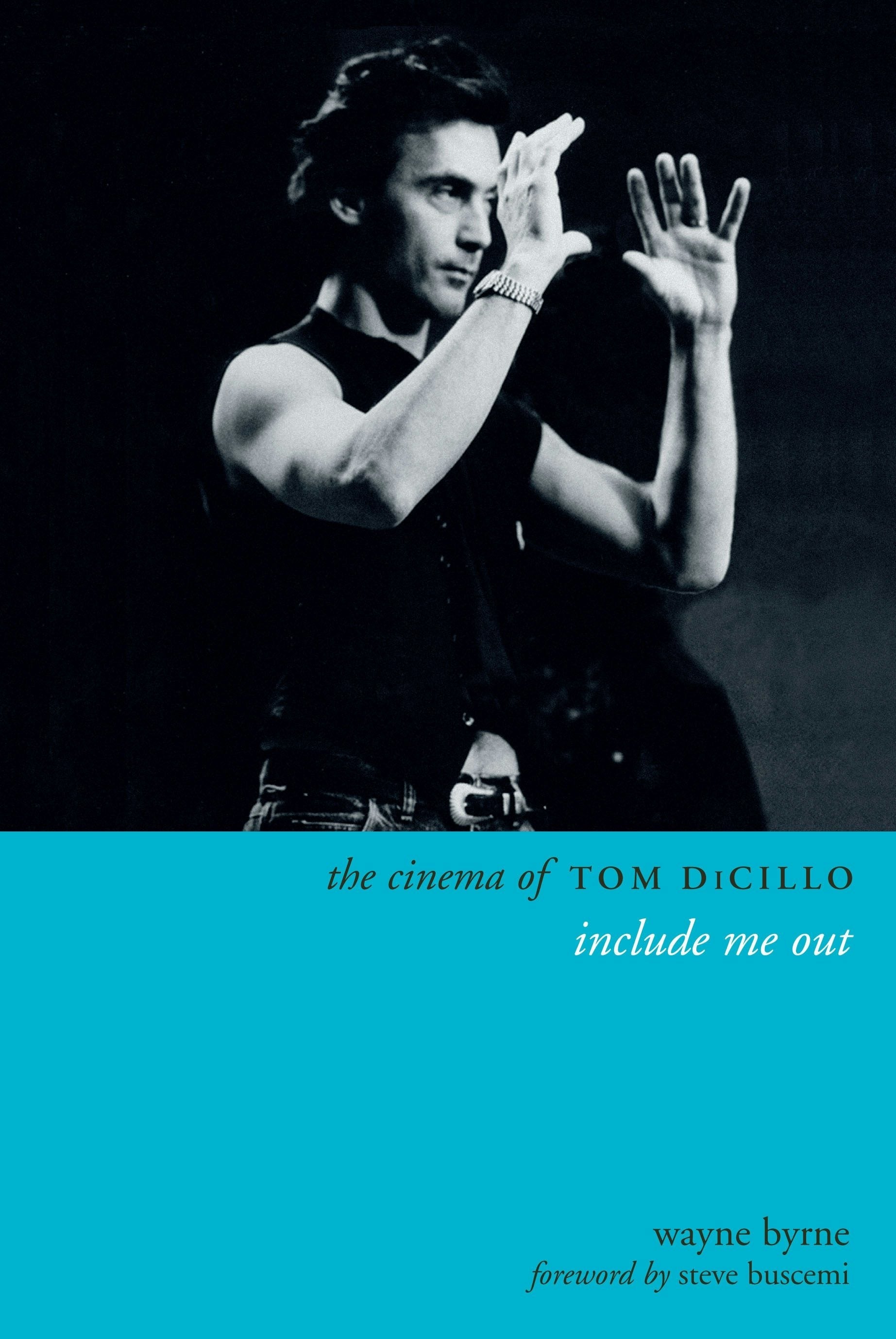 Book cover image for The Cinema of Tom DiCillo ISBN: 9780231185356