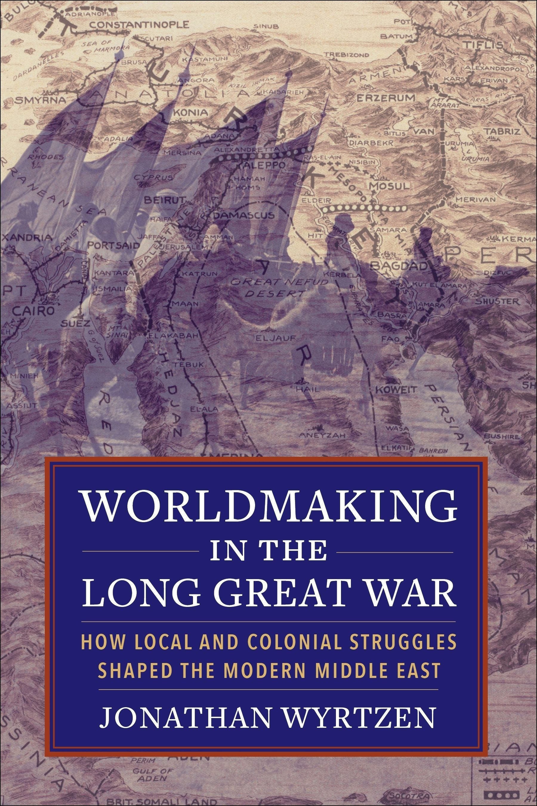 Book cover image for Worldmaking in the Long Great War ISBN: 9780231186292