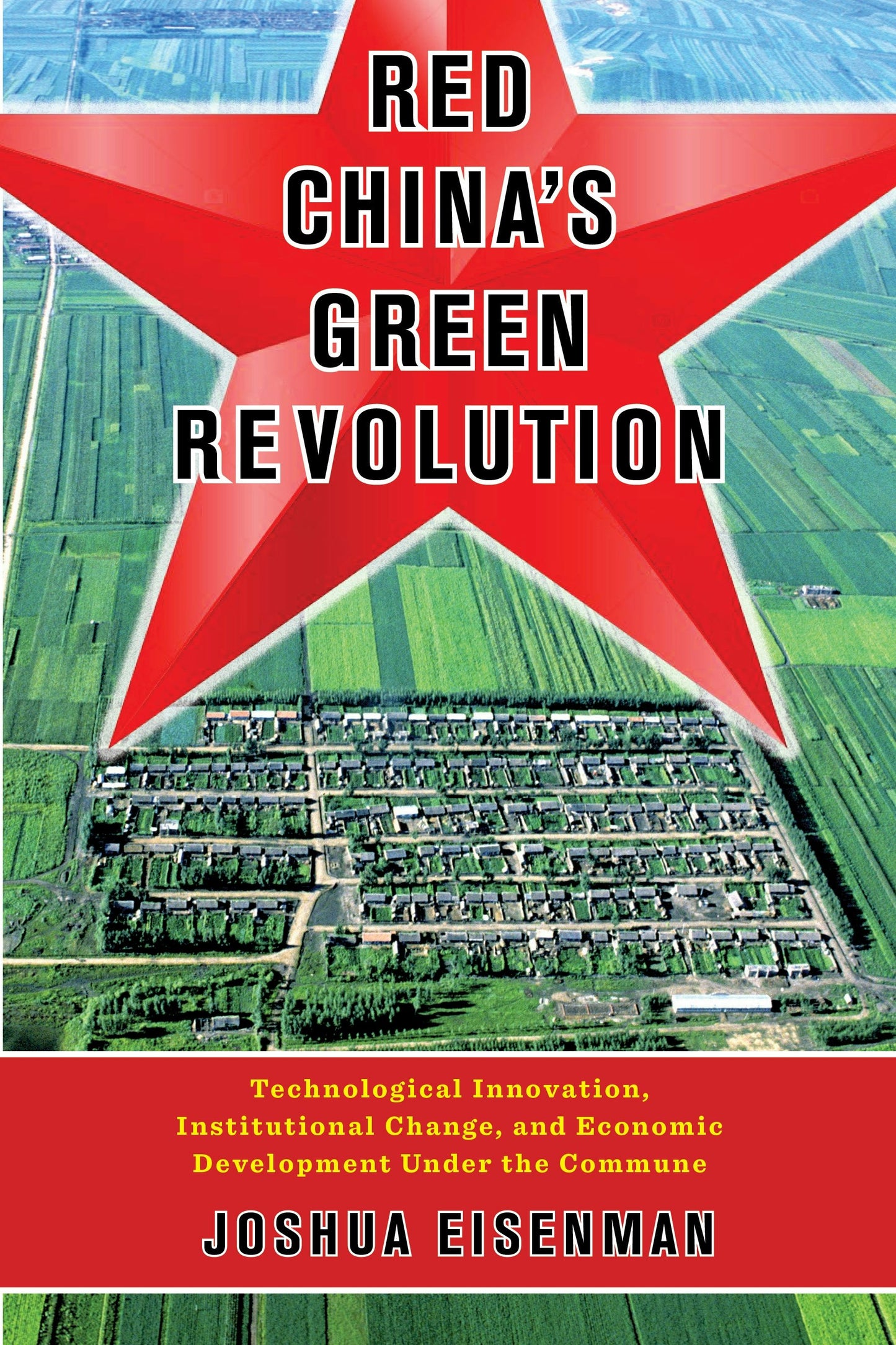 Book cover image for Red China's Green Revolution ISBN: 9780231186667