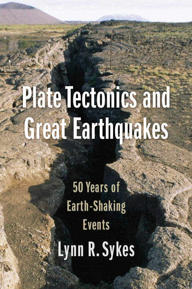 Cover image for Plate Tectonics and Great Earthquakes, isbn: 9780231186889