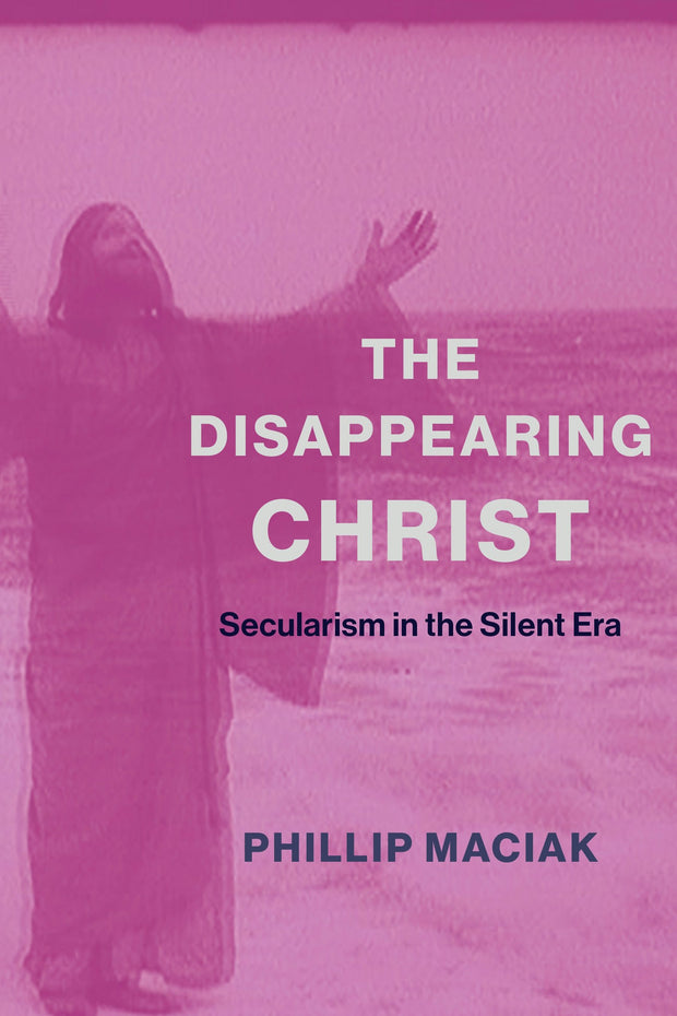 Cover image for The Disappearing Christ, isbn: 9780231187084