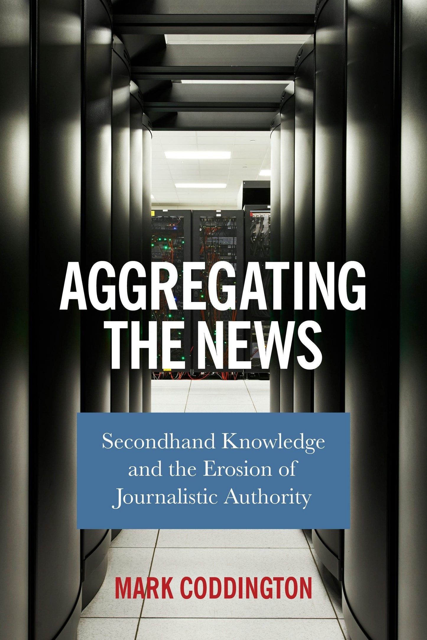 Book cover image for Aggregating the News ISBN: 9780231187312
