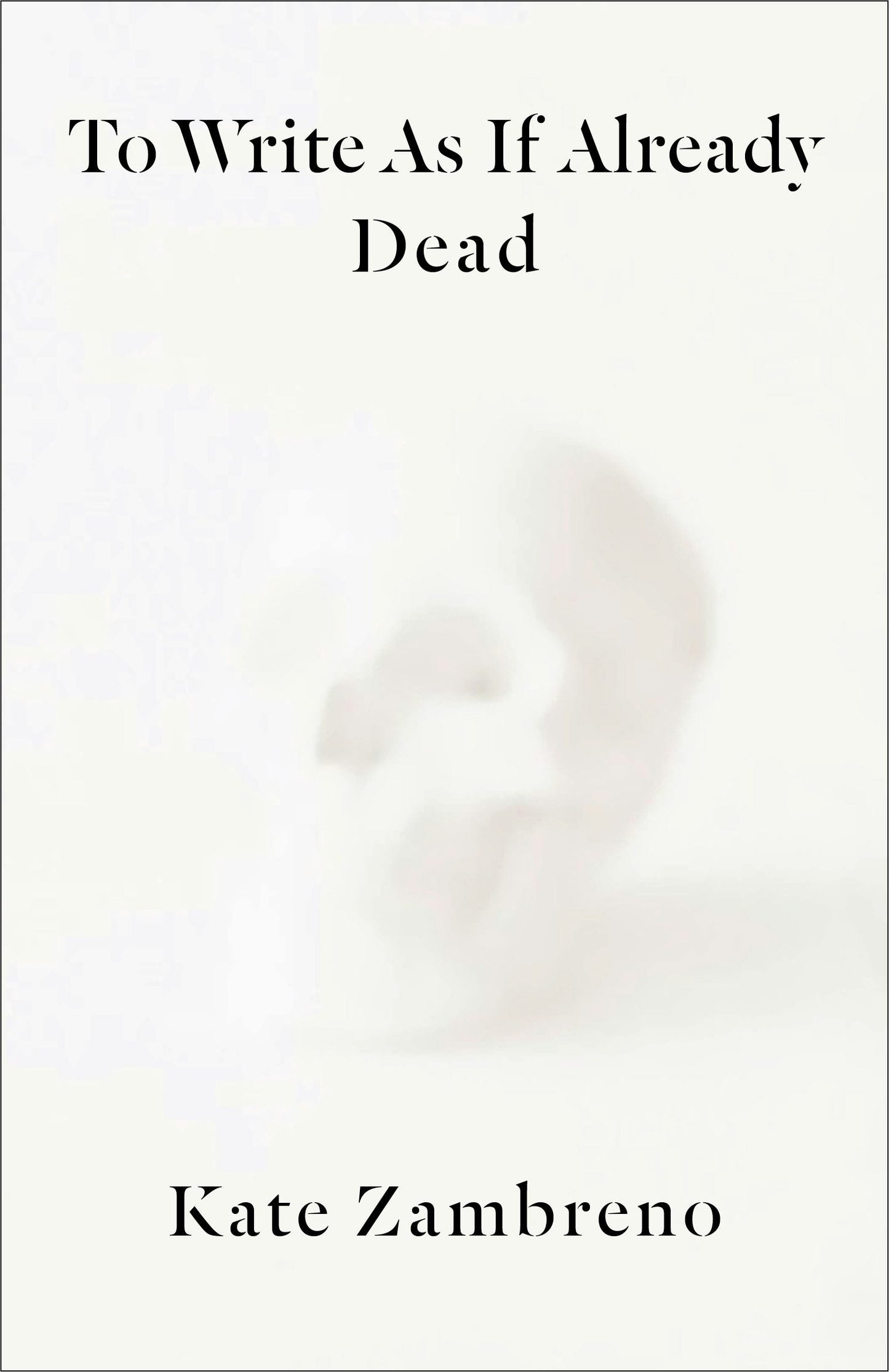 Book cover image for To Write as if Already Dead ISBN: 9780231188456