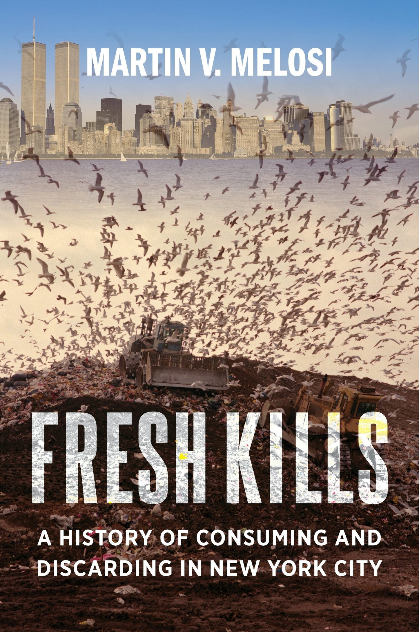 Book cover image for Fresh Kills ISBN: 9780231189491