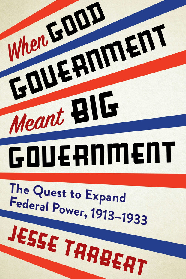 Cover image for When Good Government Meant Big Government, isbn: 9780231189736