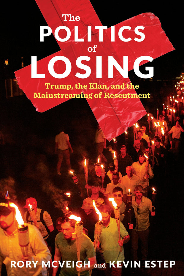 Cover image for The Politics of Losing, isbn: 9780231190077