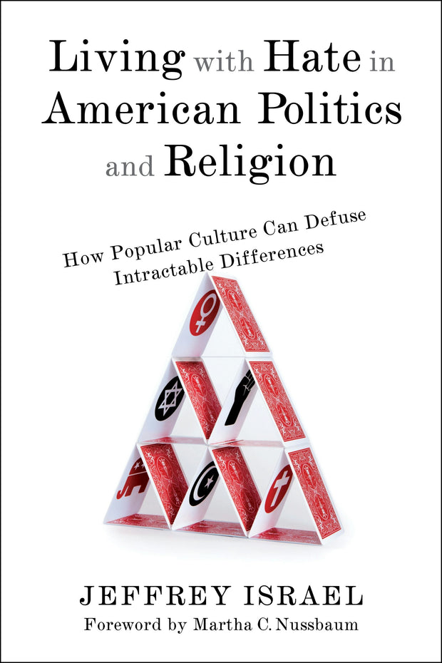 Cover image for Living with Hate in American Politics and Religion, isbn: 9780231190176