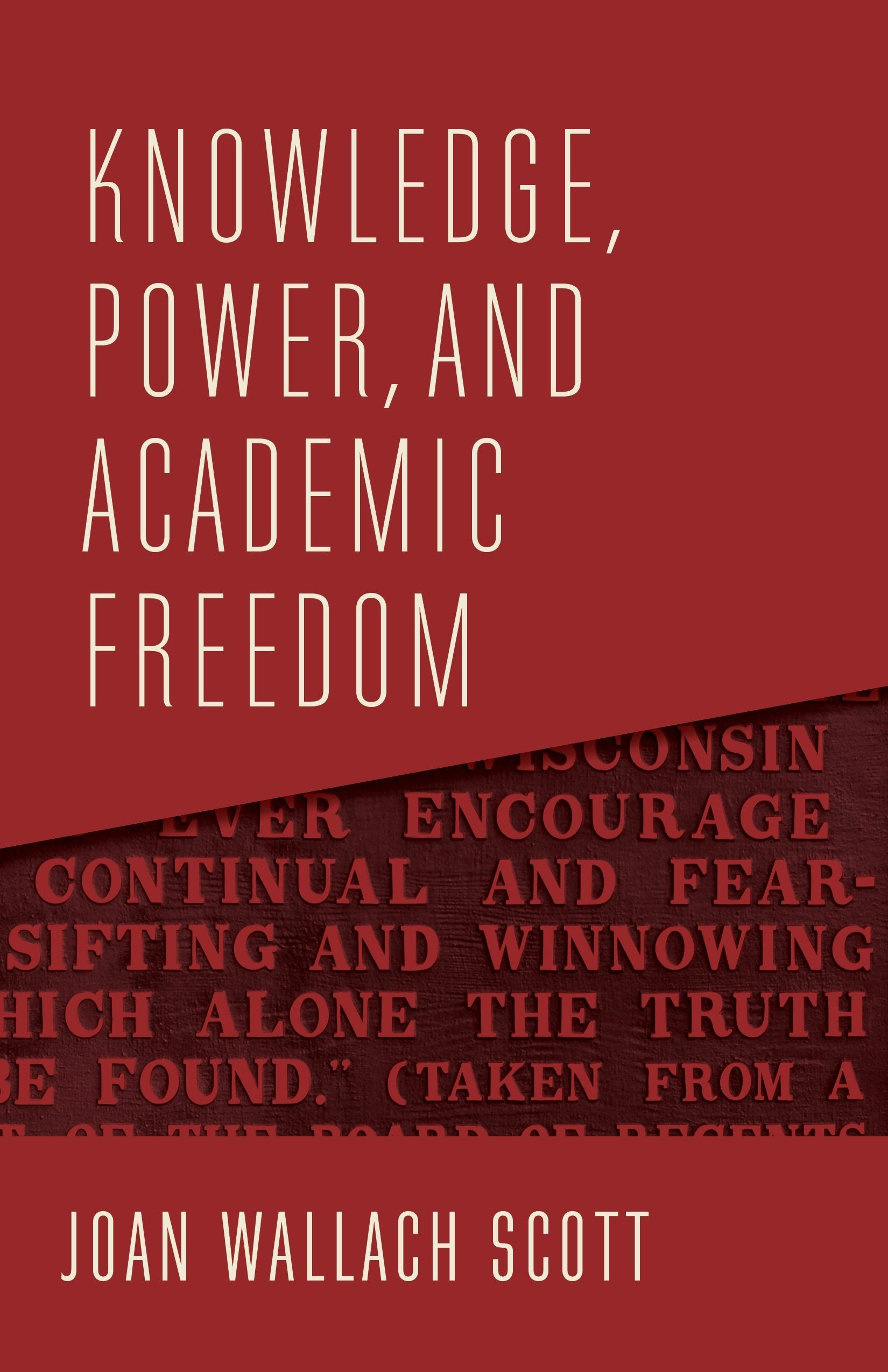 Book cover image for Knowledge, Power, and Academic Freedom ISBN: 9780231190466