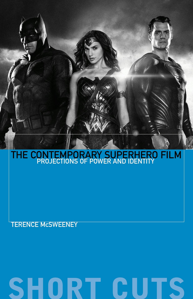 Cover image for The Contemporary Superhero Film, isbn: 9780231192415