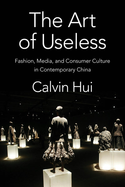 Cover image for The Art of Useless, isbn: 9780231192491