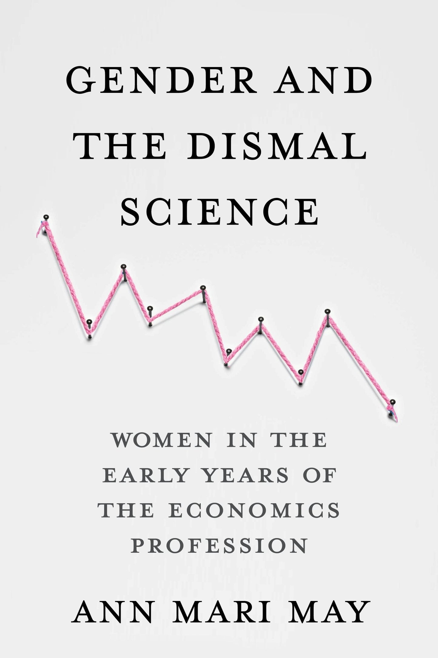 Book cover image for Gender and the Dismal Science ISBN: 9780231192910