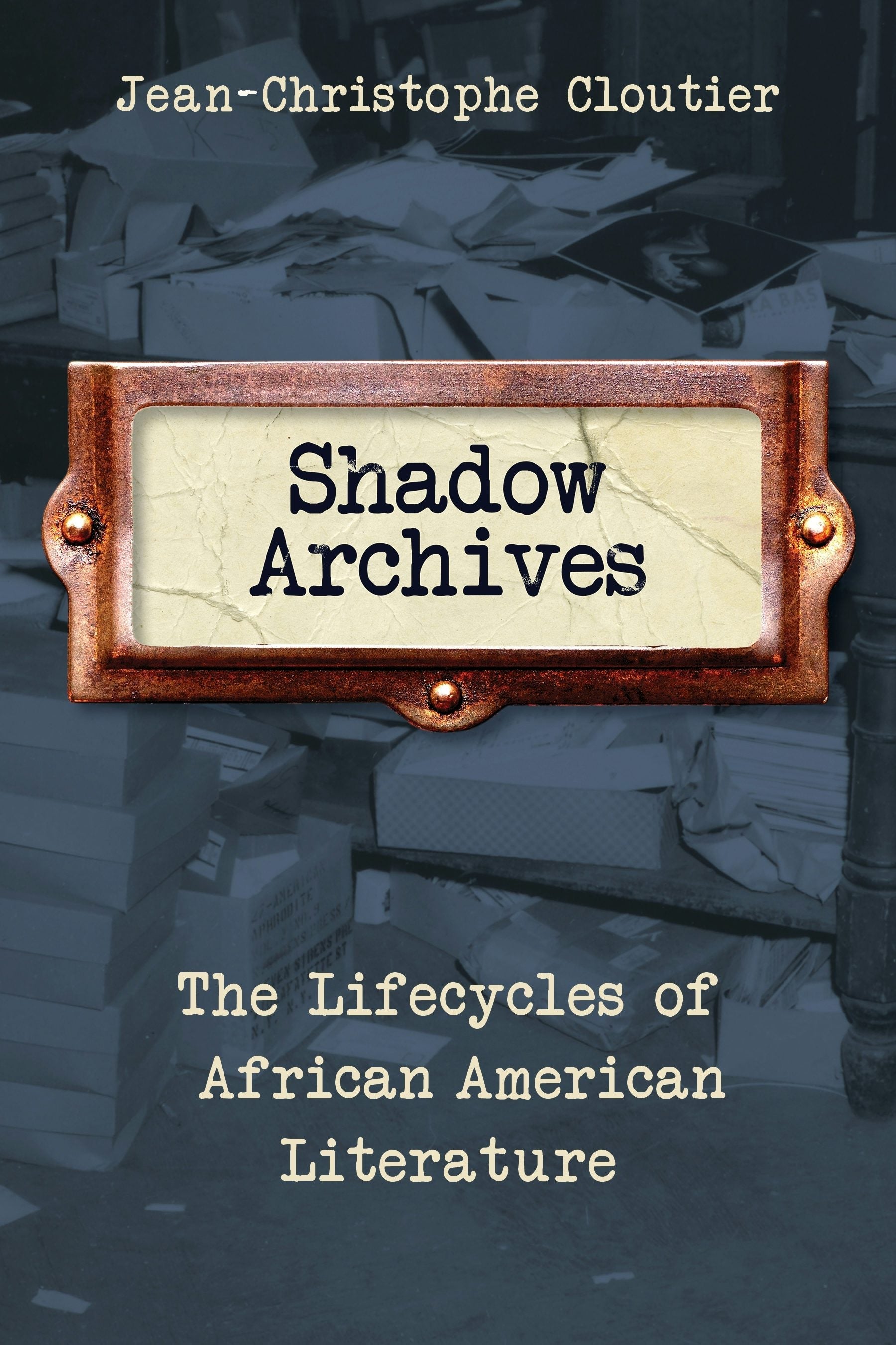 Book cover image for Shadow Archives ISBN: 9780231193306