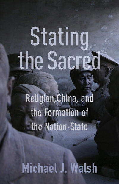 Cover image for Stating the Sacred, isbn: 9780231193573