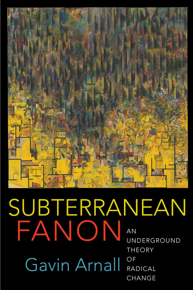 Cover image for Subterranean Fanon, isbn: 9780231193658