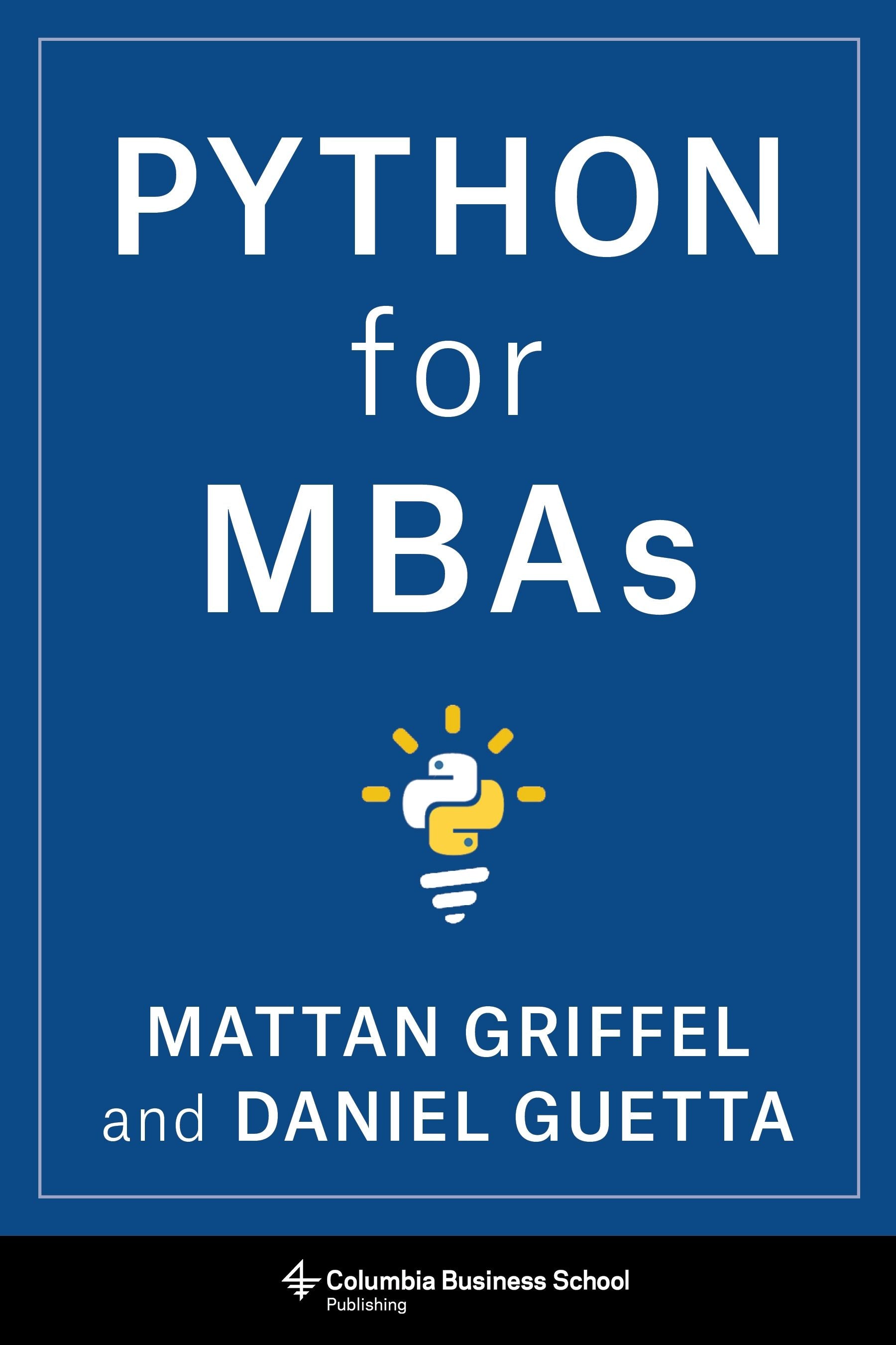 Book cover image for Python for MBAs ISBN: 9780231193924