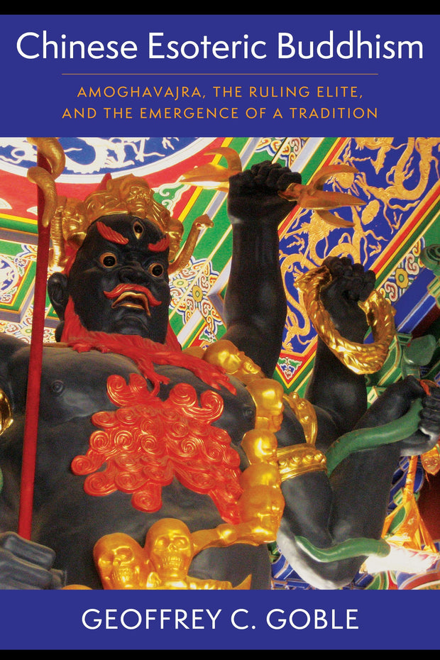 Cover image for Chinese Esoteric Buddhism, isbn: 9780231194082