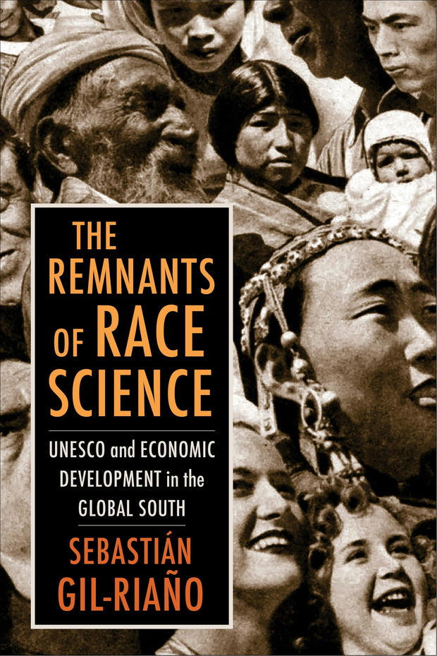 Cover image for The Remnants of Race Science, isbn: 9780231194341