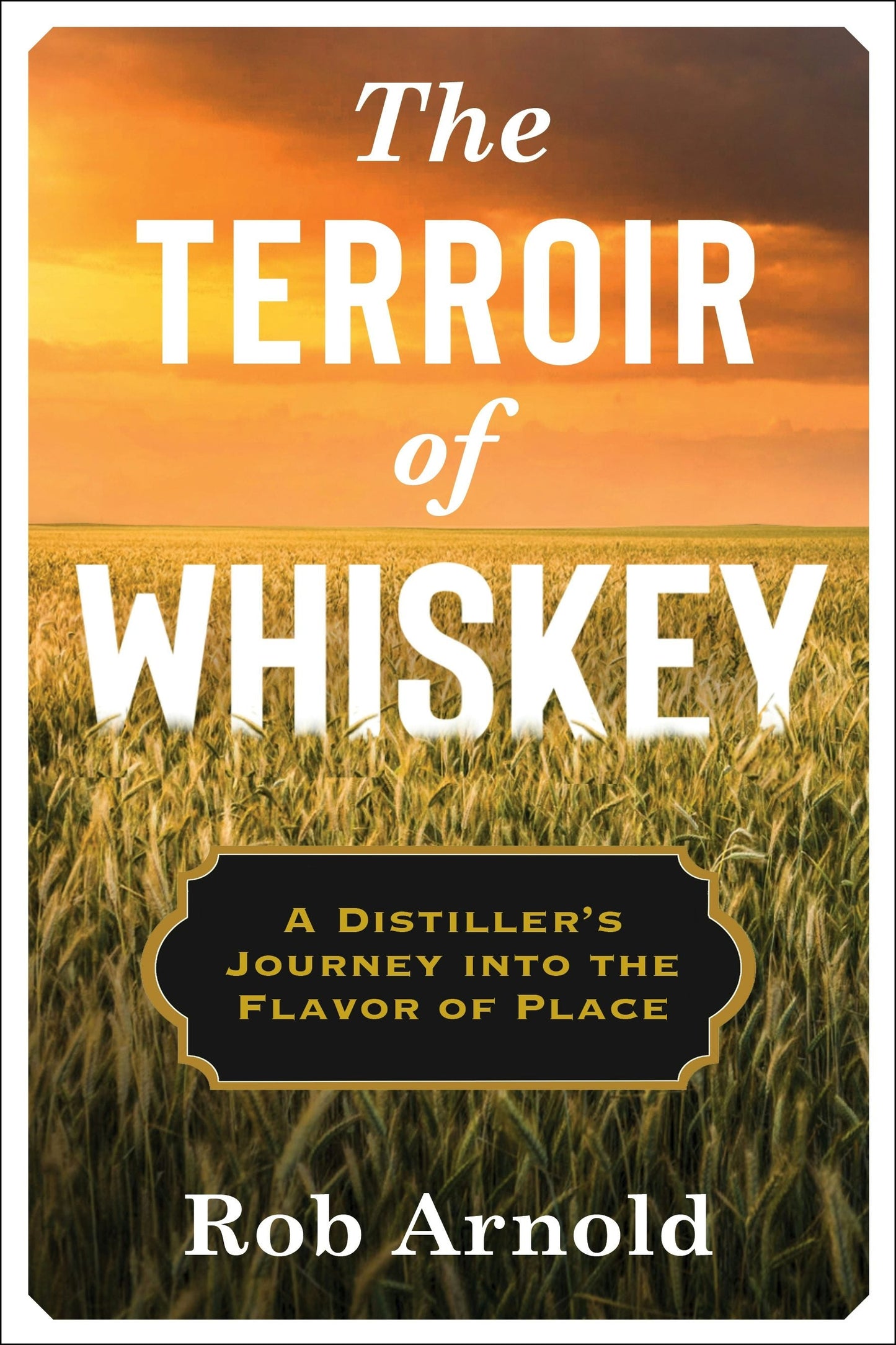 Book cover image for The Terroir of Whiskey ISBN: 9780231194587