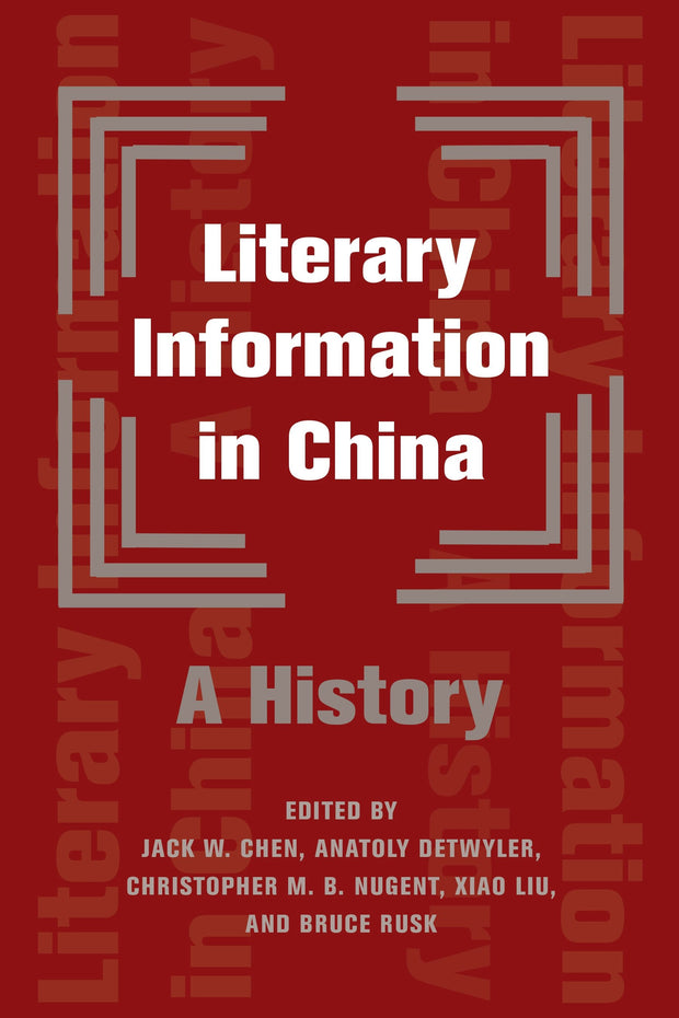 Cover image for Literary Information in China, isbn: 9780231195522