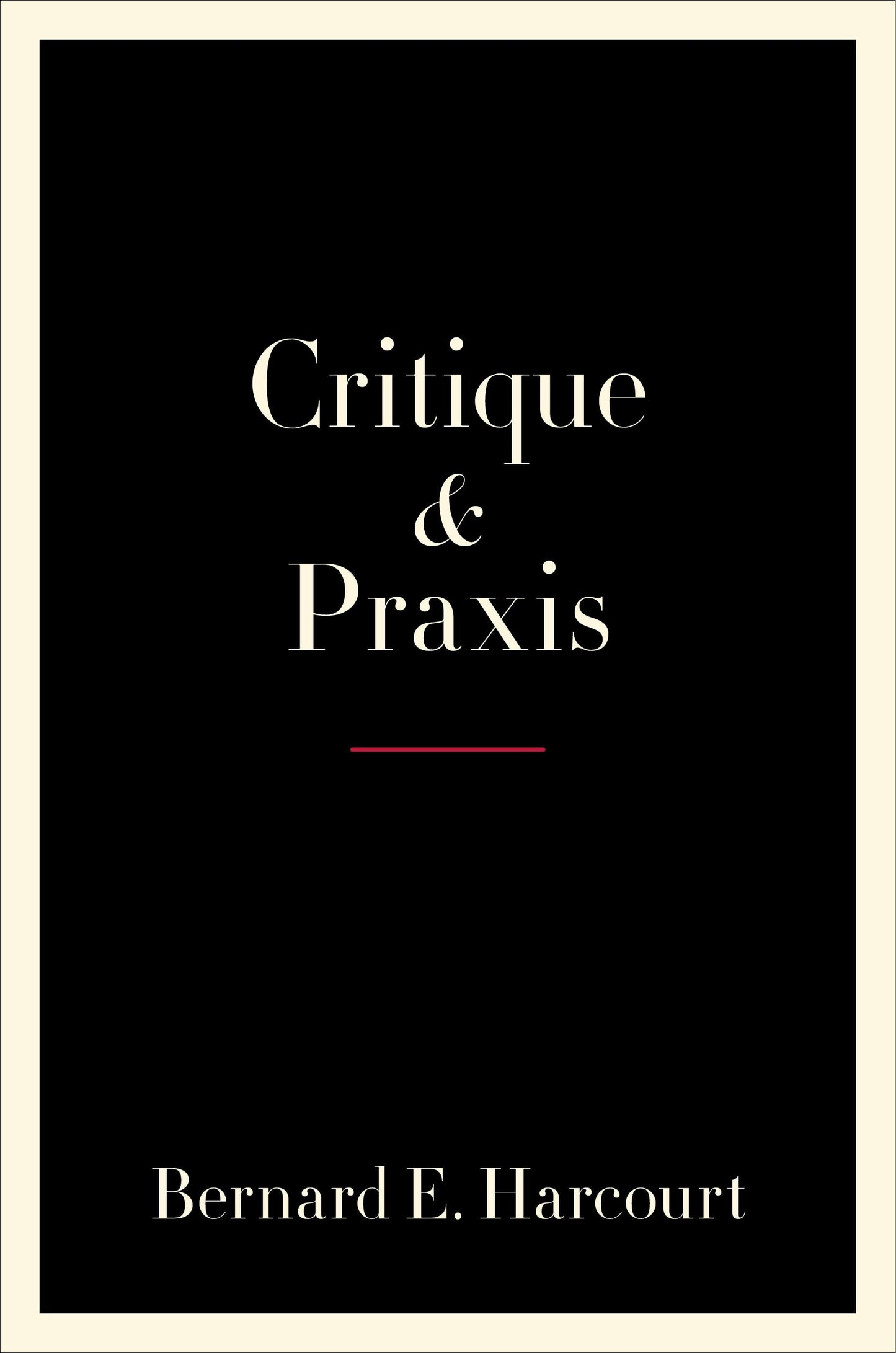 Book cover image for Critique and Praxis ISBN: 9780231195720