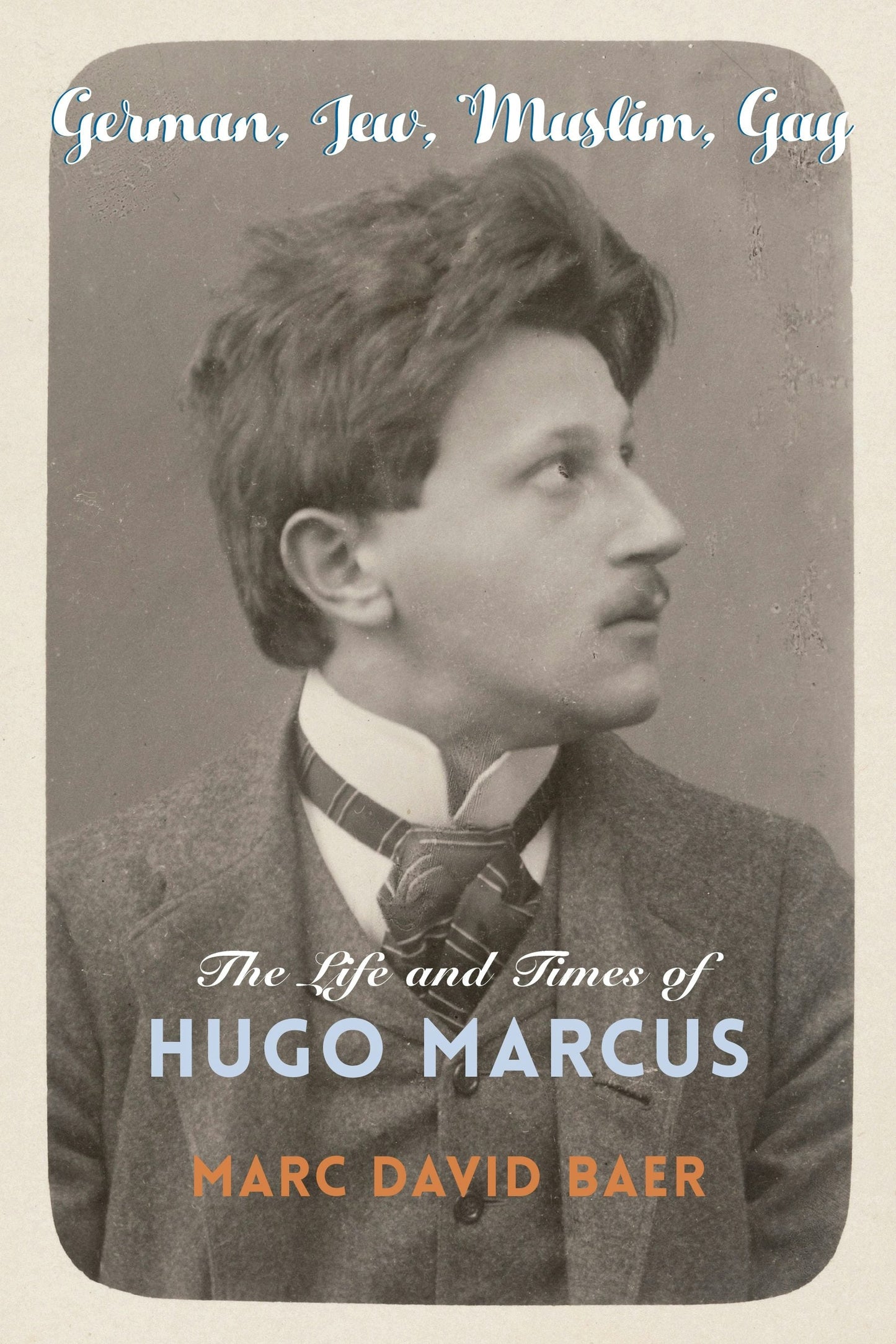Book cover image for German, Jew, Muslim, Gay ISBN: 9780231196710