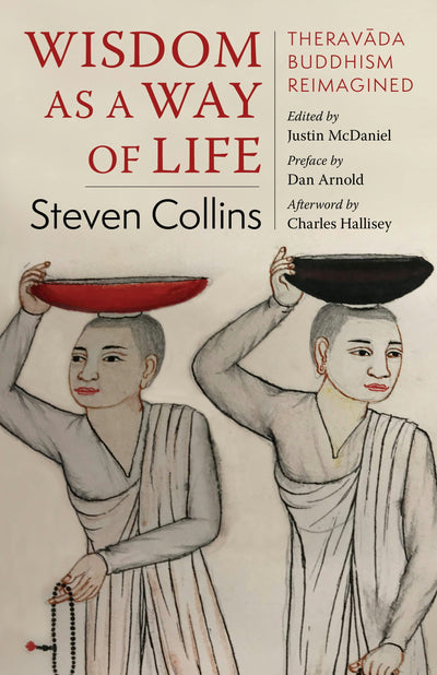 Cover image for Wisdom as a Way of Life, isbn: 9780231197212