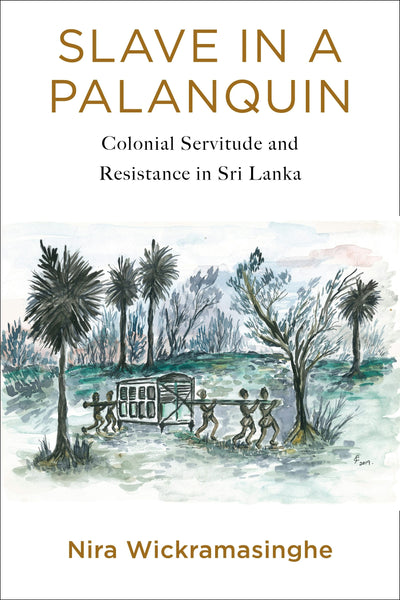 Cover image for Slave in a Palanquin, isbn: 9780231197632