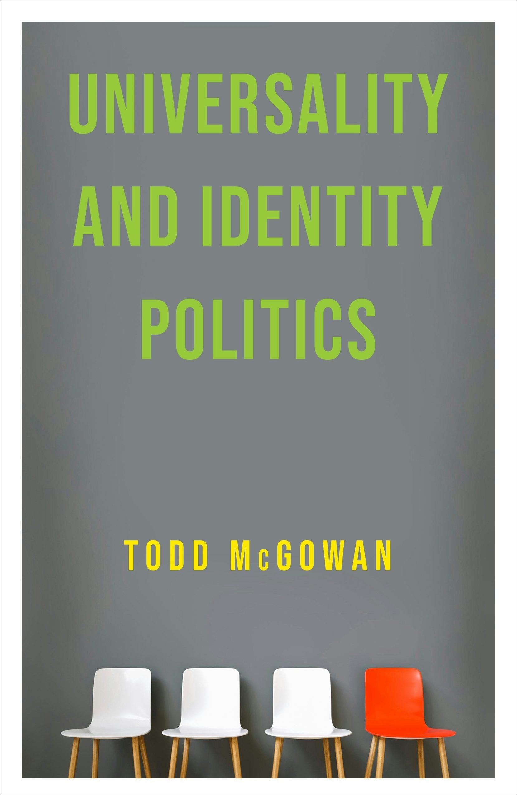 Book cover image for Universality and Identity Politics ISBN: 9780231197700