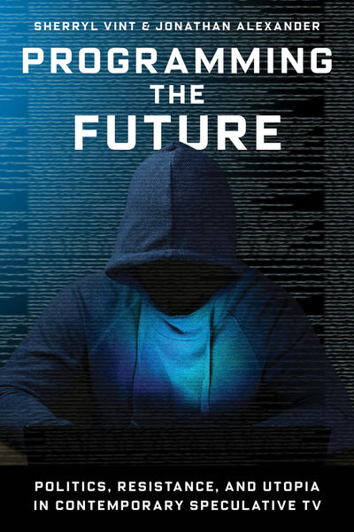 Cover image for Programming the Future, isbn: 9780231198318