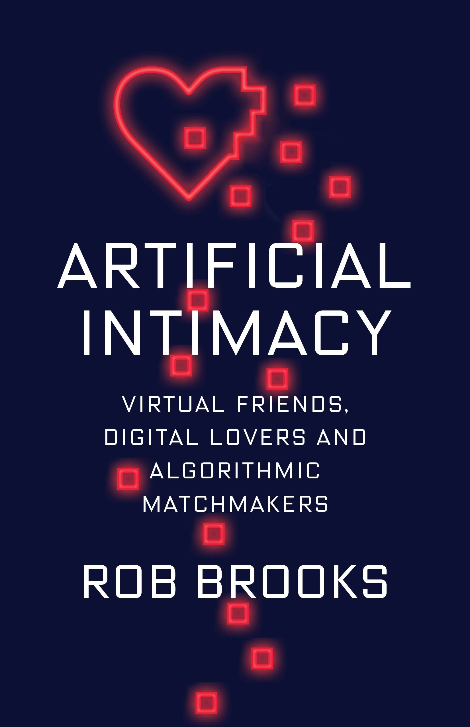 Book cover image for Artificial Intimacy ISBN: 9780231200943