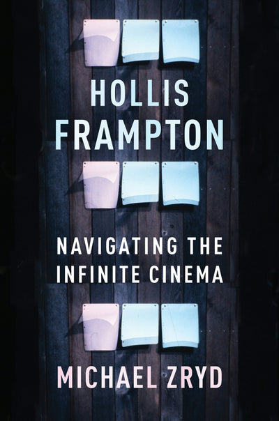 Cover image for Hollis Frampton, isbn: 9780231201575